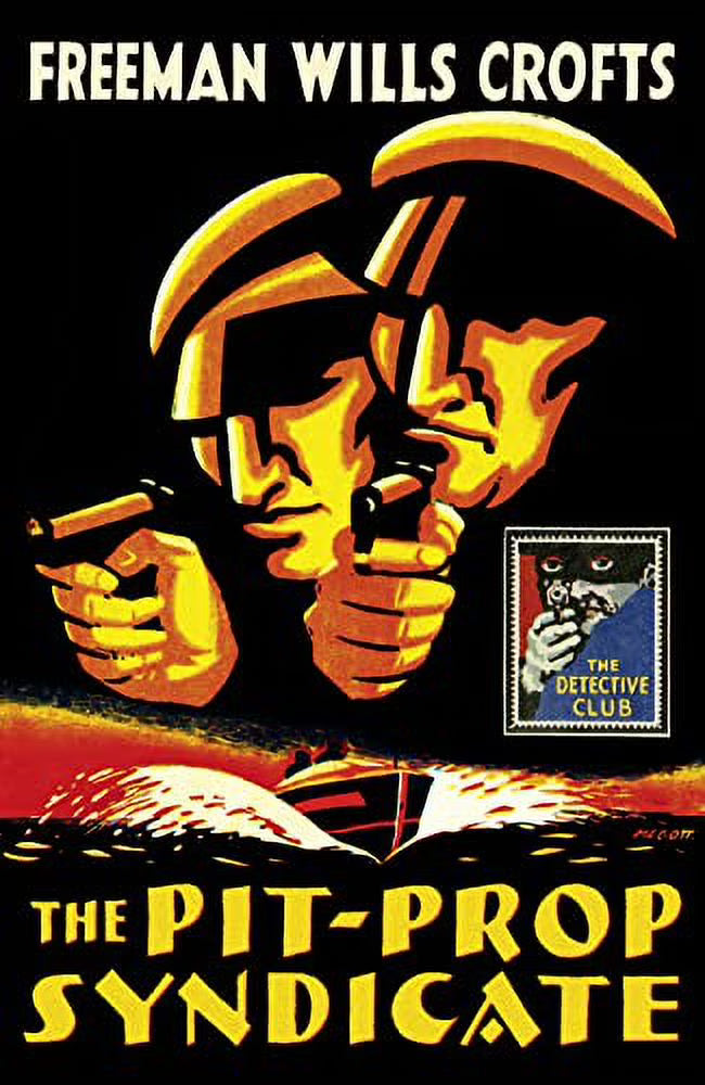 The Pit-Prop Syndicate (Detective Club Crime Classics) Paperback M96245